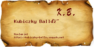 Kubiczky Balló névjegykártya